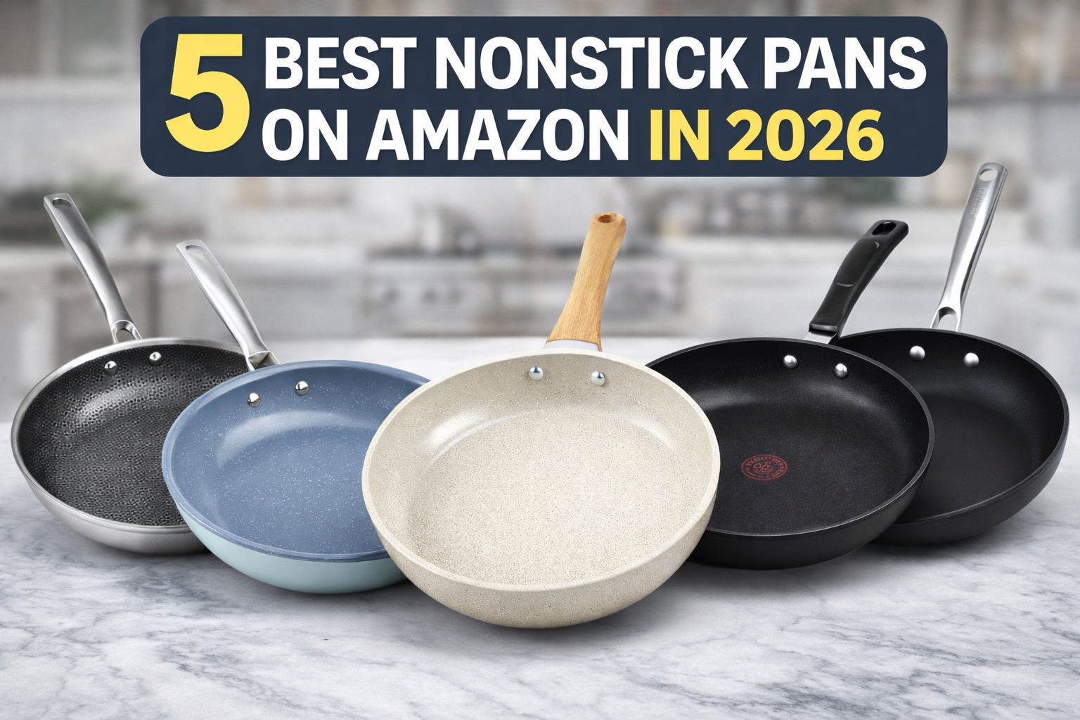 Best Nonstick Pans on Amazon (Top 5 Best Sellers in 2026)